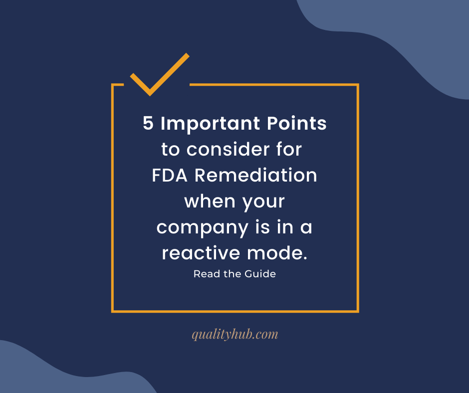 Guide: FDA Remediation Guidelines​