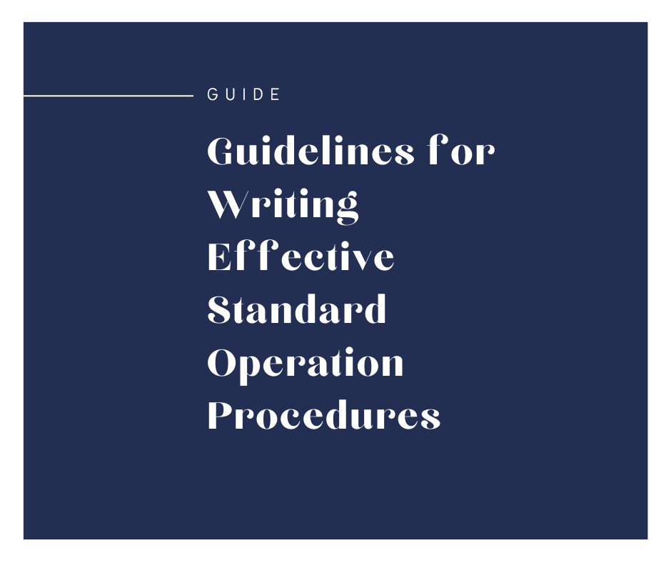 Guidelines for Writing Effective Standard Operation Procedures