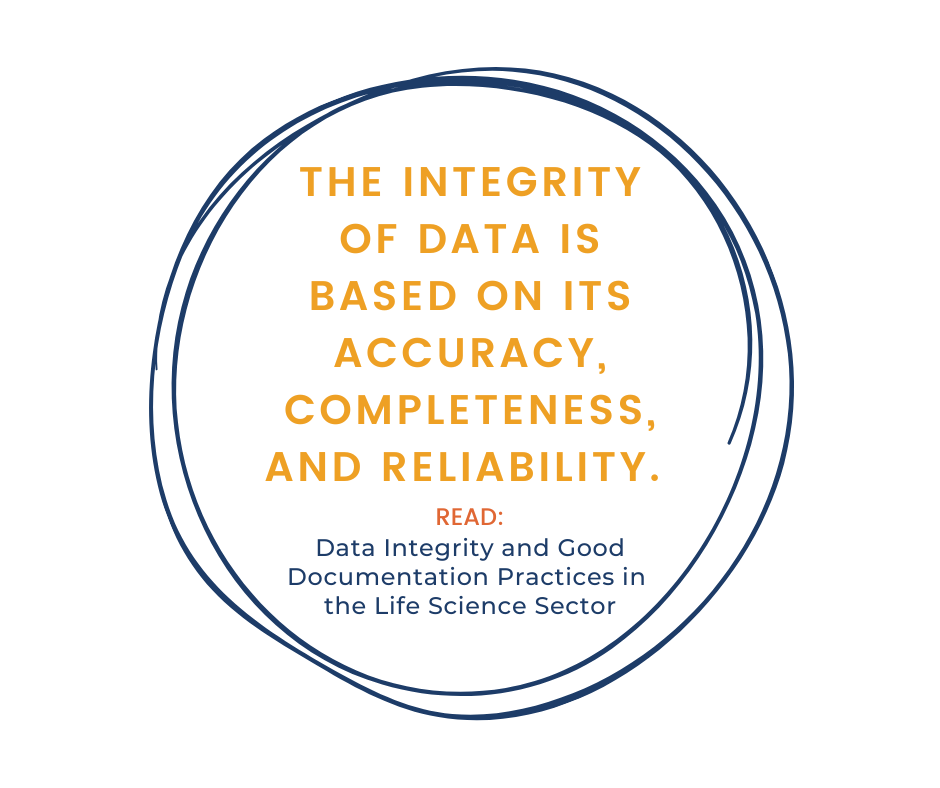 Data Integrity and Good Documentation Practices in the Life Science Sector